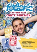 Cover: La storia delle carte Pok&eacute;mon - Fabbri. Varia;Fabbri
