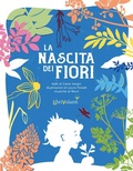 Cover: La nascita dei fiori - A spasso con la scienza;LibriVolanti