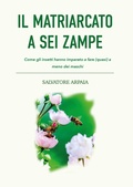 Cover: Il matriarcato a sei zampe - Youcanprint
