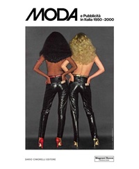Enlarge image Cover: Moda e pubblicità in Italia 1950-2000 - Dario Cimorelli Editore
