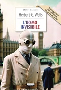 Cover: L' uomo invisibile + Nel paese dei ciechi. Ediz. integrali - Grandi classici;Crescere