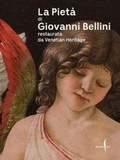 Cover: La piet&agrave; di Giovanni Bellini restaurata da Venetian Heritage - Cataloghi;Marsilio Arte