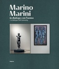 Cover: Marino Marini. In dialogo con l'uomo-In dialogue with humanity - Arte;Magonza