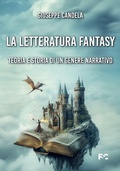 Cover: La letteratura fantasy. Teoria e storia di un genere narrativo - Saggistica;Fede & Cultura