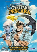 Cover: Guardiani italiani. Capitan Pescara, la leggenda del pesce lucente - Emmetre Edizioni