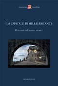 Cover: La capitale di mille abitanti. Percorsi nel centro storico - Bookstones