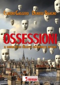 Cover: Ossessioni. Il giorno in cui i Beatles beffarono il destino - Sisifo Edizioni