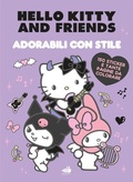 Cover: Hello Kitty & Friends. Adorabili con stile. Briose, tenere, misteriose - Libri da colorare;Ape Junior