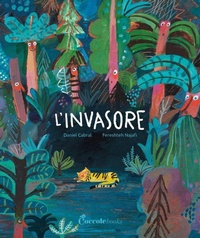 Enlarge image Cover: L' invasore - Albi illustrati;Coccole Books