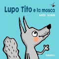 Cover: Lupo Tito e la mosca - Marameo