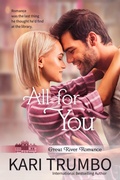 Cover: All For You (Great River Romance, #3) - Kari Trumbo