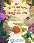 Cover: The Twists and Turns of the Sibling Snail Trail - Meaghann Weaver