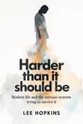 Cover: Harder Than It Should Be - Lee Hopkins