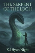 Cover: The Serpent Of The Loch (The Mist Walker Series, #2) - K.J. Hyun Night