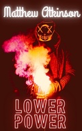 Cover: Lower Power - Matthew Atkinson