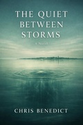 Cover: The Quiet Between Storms - Black Lantern Publishing