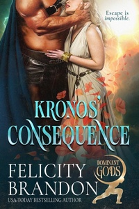 Enlarge image Cover: Kronos' Consequence - Felicity Brandon