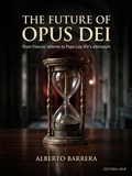 Cover: The Future of Opus Dei - Editorial Arj&eacute;