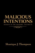 Cover: Malicious Intentions - Shanique J. Thompson