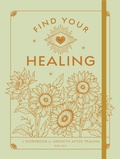 Cover: Find Your Healing - Wellfleet Press