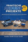 Cover: Praktische Arduino Projekte - Avishkar Gandhi