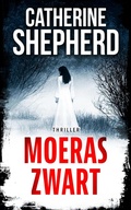 Cover: Moeraszwart: Thriller (Een Julia Schwarz-Thriller, #1) - Catherine Shepherd