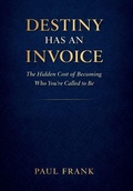Cover: Destiny Has an Invoice - Elation Grace Foundation