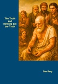 Cover: The Truth and Nothing but the Truth - Dan Berg