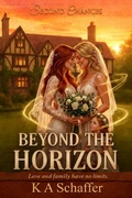 Cover: Second Chances: Beyond the Horizon - K A Haefner