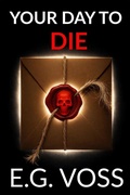 Cover: Your Day To Die - E.G.Voss