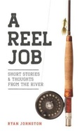 Cover: A Reel Job - RJs Fly Trips
