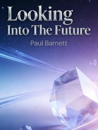 Enlarge image Cover: Looking Into The Future - Paul Barnett