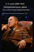 Cover: C. S. Lewis (1898-1963) - Christianitas pura, plene acta - Epistulae Viventes - Series Devotionalis Quadraginta Dierum | Liber II
