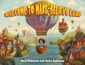 Cover: Welcome to Make-Believe Land - Book Writing Maestros