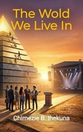 Cover: The World We Live In - DADYMINDS PUBLISHERS INSIDER