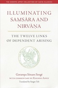 Cover: Illuminating Samsara and Nirvana - Wisdom Publications