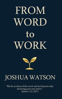 Enlarge image Cover: From Word to Work - Meadow Elk Publishing
