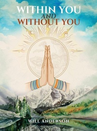 Enlarge image Cover: Within You and Without You - WILL ANDERSON