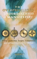 Cover: The Overprivileged, Underqualified Manifesto - GioviZaro