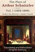 Cover: The Plays of Arthur Schnitzler Vol. 1 (1892-1896) - Ovid Publishing Group