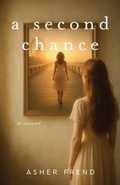 Cover: A Second Chance - Asher Frend