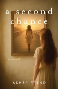 Enlarge image Cover: A Second Chance - Asher Frend