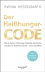 Cover: Der Heißhunger-Code - veggie +