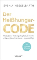 Cover: Der Hei&szlig;hunger-Code - veggie +