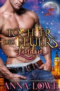Cover: T&ouml;chter des Feuers: London - tolino media