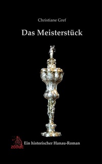 Enlarge image Cover: Das Meisterstück - Zodiac Verlag