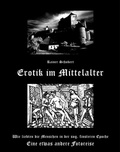 Cover: Erotik im Mittelalter - Sch&auml;fer Druck & Verlag