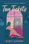 Cover: Two Tickets (Grace Notes, #0.5) - Ruby Landers
