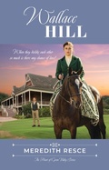 Cover: Wallace Hill (Heart of Green Valley, #4) - Meredith Resce