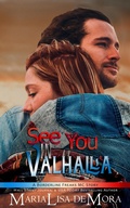 Cover: See You in Valhalla (Borderline Freaks MC, #4) - MariaLisa deMora